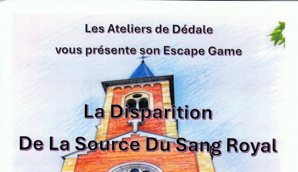 Escape Game - La Disparition De La Source Du Sang Royal