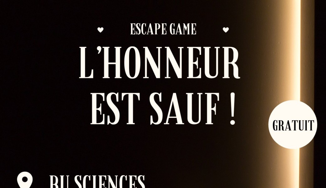 Escape Game : L'honneur est sauf