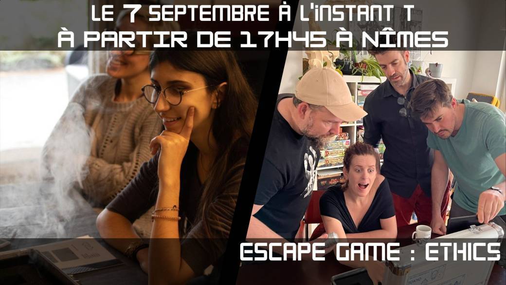 Escape Game opération ETHICS - Instant T