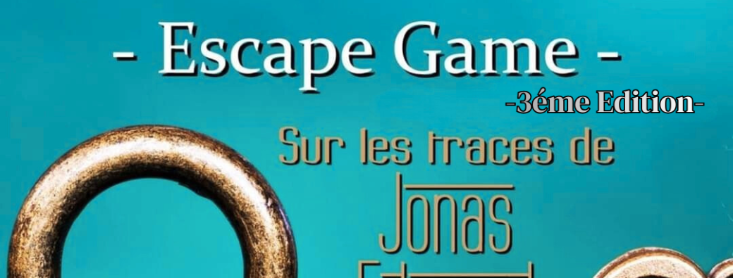 Escape game: Sur les traces de Jonas Edward Salk " 3éme édition".