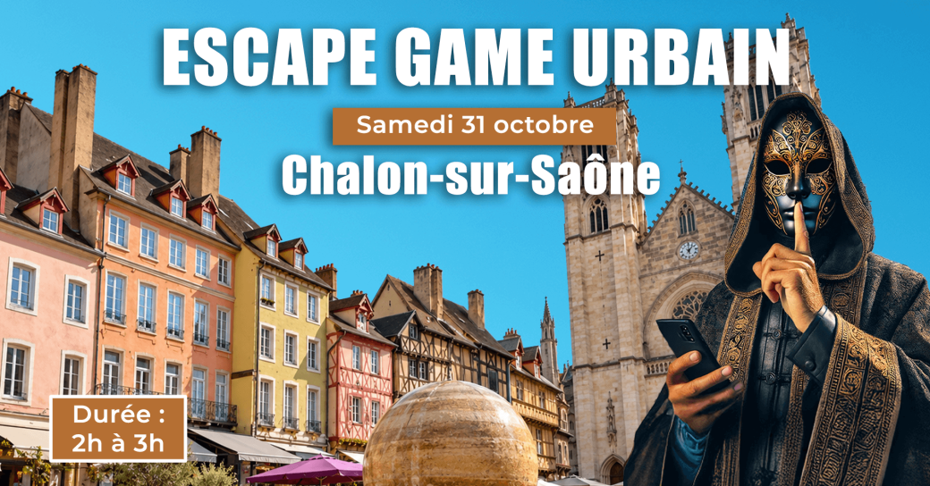 Escape Game Urbain - L'opération KLEPTIS - Chalon-sur-Saône