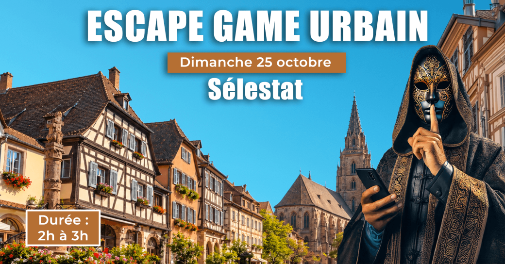 Escape Game Urbain - L'opération KLEPTIS - Sélestat