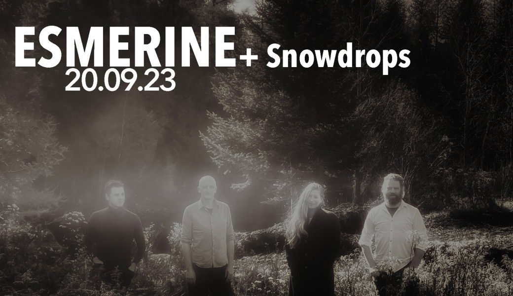 ESMERINE + SNOWDROPS