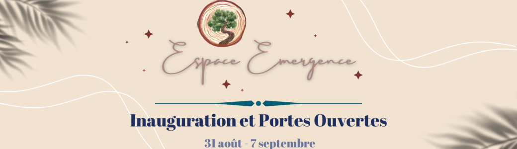 Espace Emergence - Inauguration et Portes ouvertes
