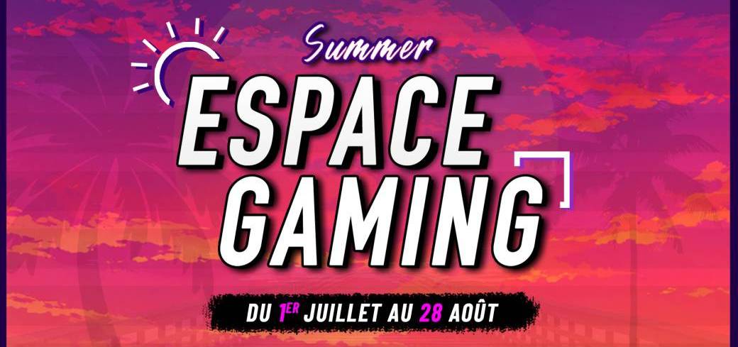 Espace Gaming Summer