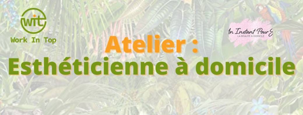 Esthéticienne au WIT