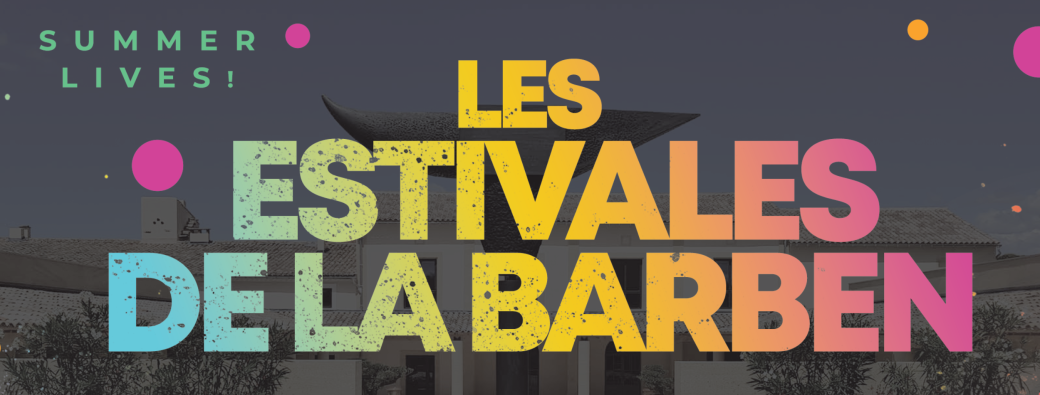 ESTIVALES DE LA BARBEN - Soirée Stand Up Comedy