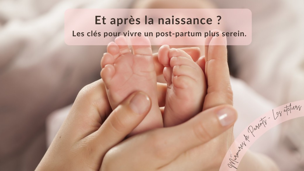 Et après la naissance ? 
