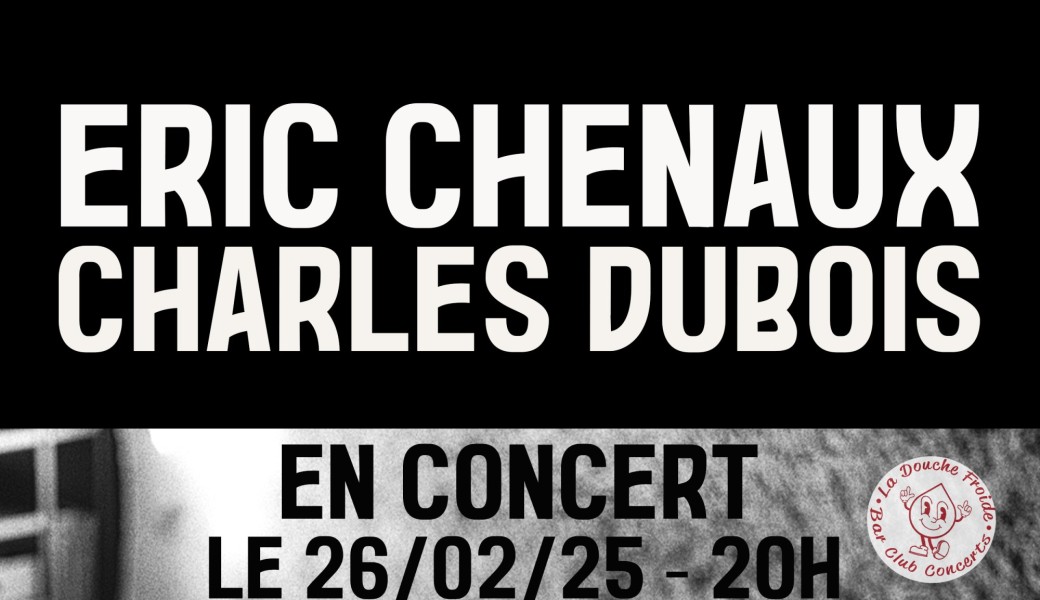 Eric Chenaux et Charles Dubois