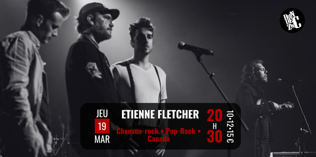 Etienne Fletcher (Chanson-rock • Pop-Rock • Canada)