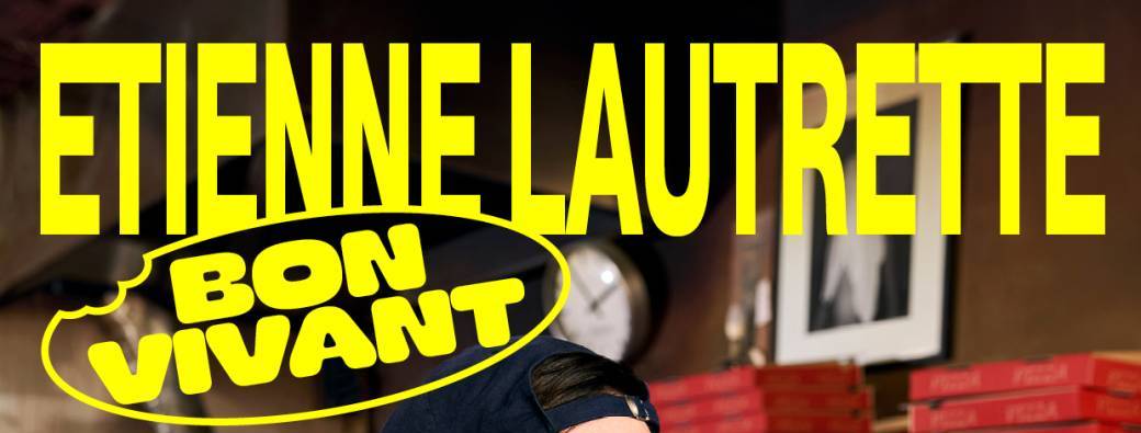 Etienne Lautrette - Bon vivant