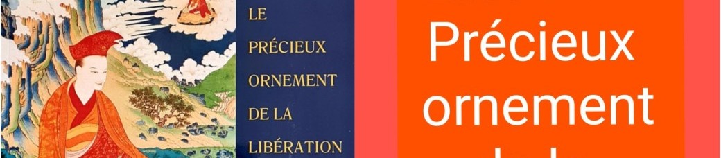 Etude du "Précieux ornement de la libération" de Gampopa