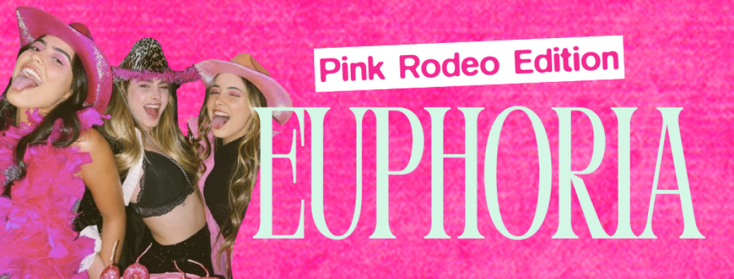 Euphoria : Pink Rodeo Edition 