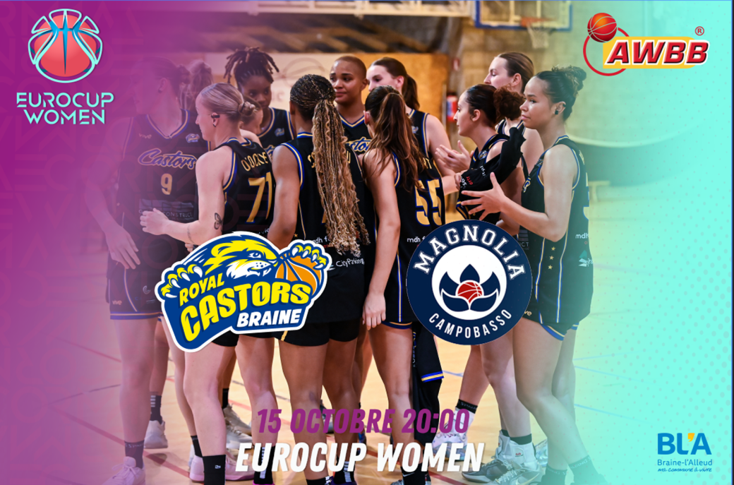 EUROCUP WOMEN : Castors Braine - Campobasso