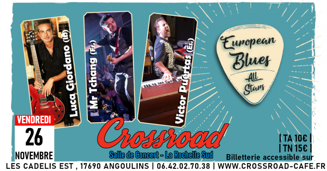 European Blues ALL STARS : Live au Crossroad