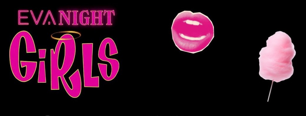 EVA NIGHT GIRLS