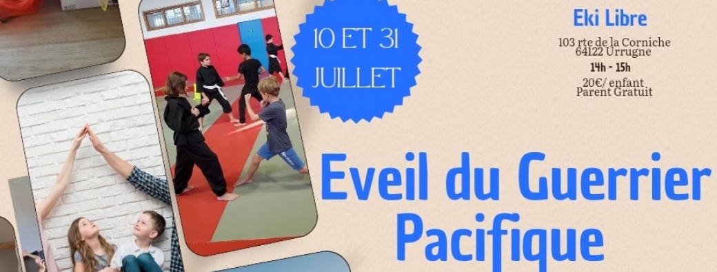 Eveil du Guerrier Pacifique 2
