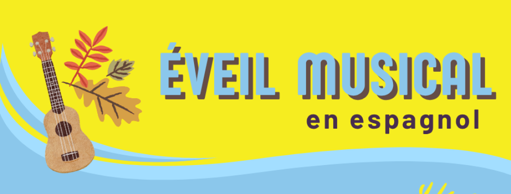 Eveil musical... en espagnol ! 6 mois-3 ans