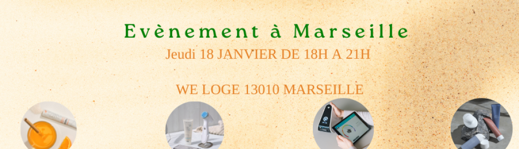 Evènement Beauté et Bien être Marseille