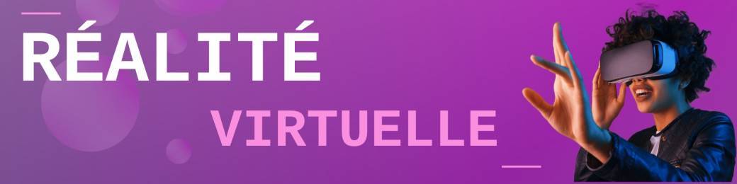 Expérience de réalité virtuelle octobre