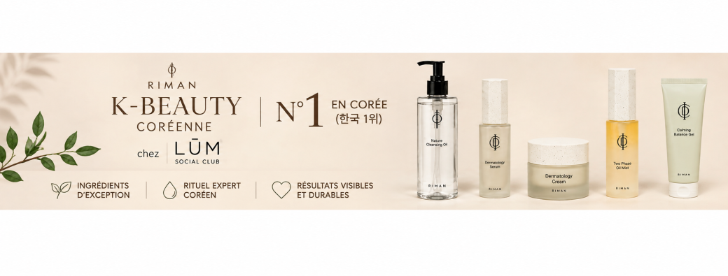 Expérience K-Beauty - Soin visage coréen RIMAN –chez LŪM