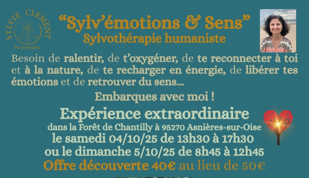 Expérience Sylv'émotions & Sens en Sylvothérapie Humaniste