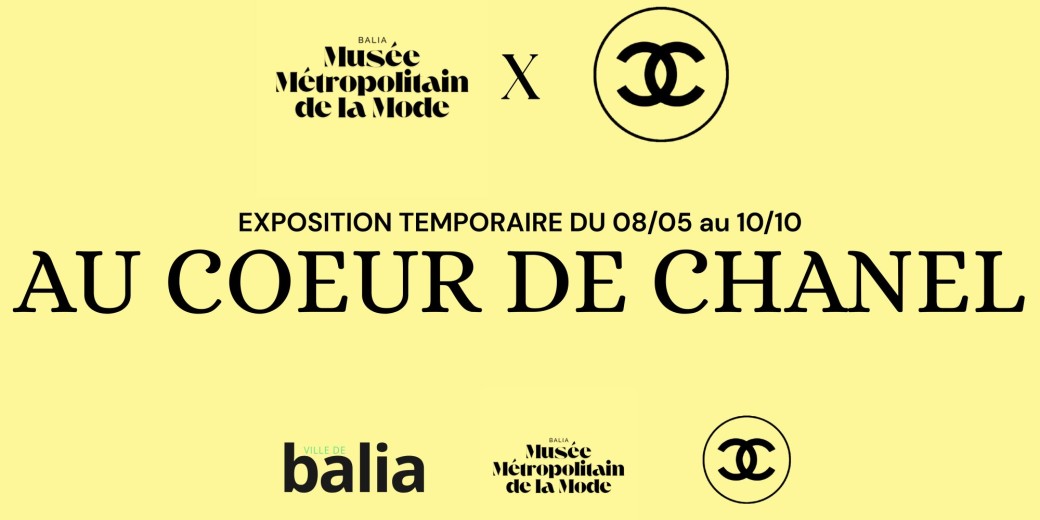EXPO TEMPORAIRE AU COEUR DE CHANEL