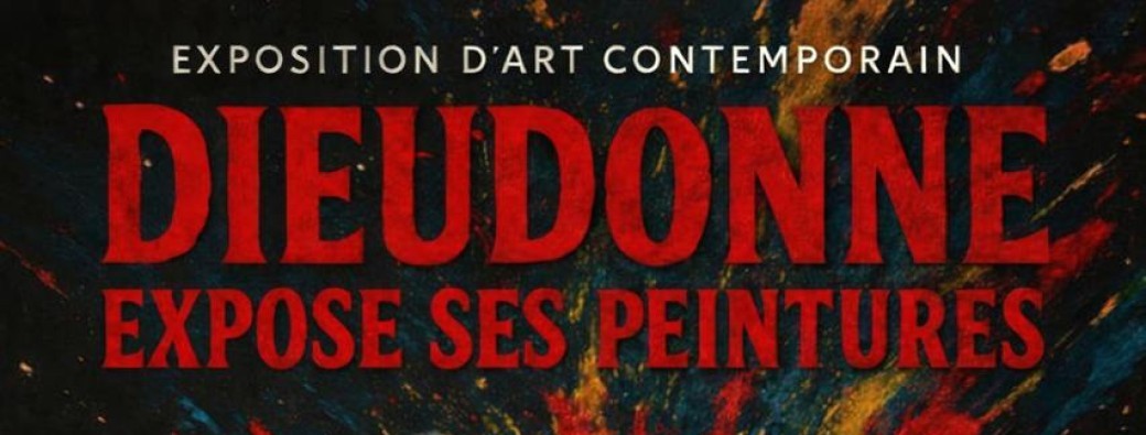 Exposition Dieudonné