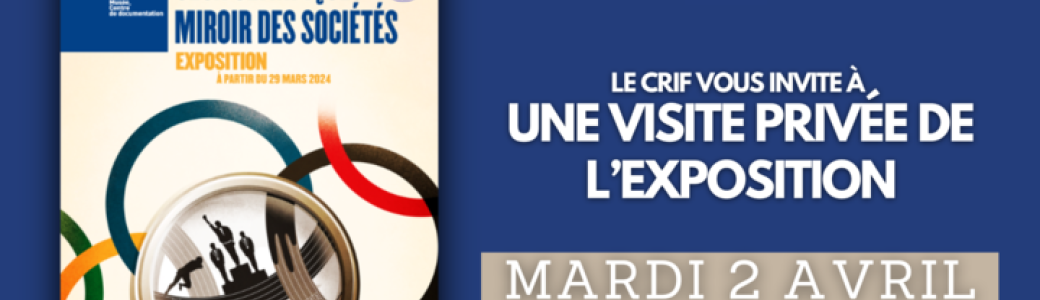 Exposition Jeux Olympiques Miroir des Sociétés
