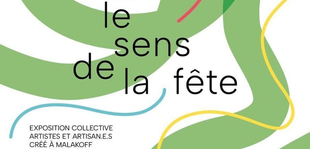 Exposition Le Sens de La Fête