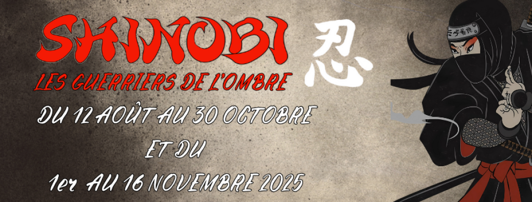 Exposition Shinobi - Les guerriers de l'ombre