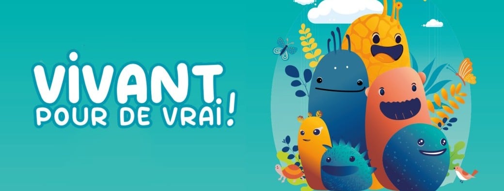 Exposition « Vivant pour de vrai ! »