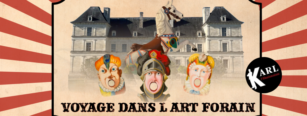 Exposition Voyage dans l'Art Forain