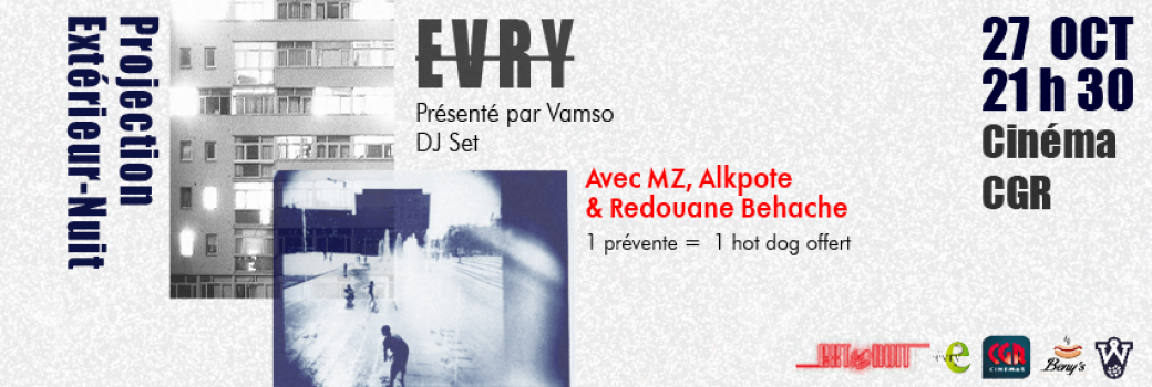 Extérieur-nuit Evry: Mz, Alkpote, Redouane Behache, Vamso
