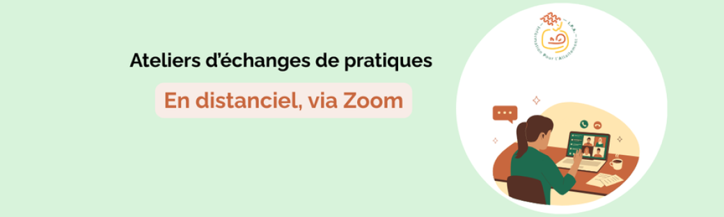 F6 _ Atelier Echanges de Pratiques consultantes en lactation - DISTANCIEL via Zoom - G1