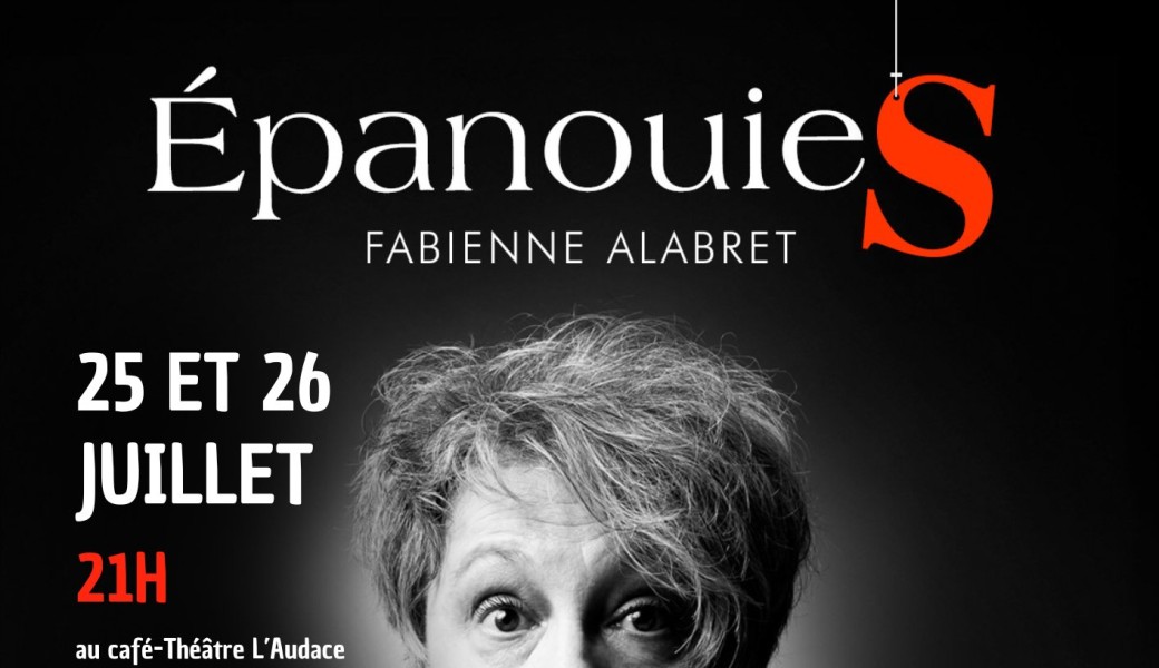 Fabienne Alabret : Epanouies