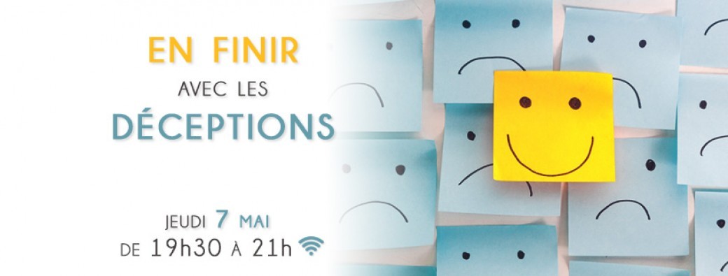 Cours de méditation "En finir avec les déceptions"