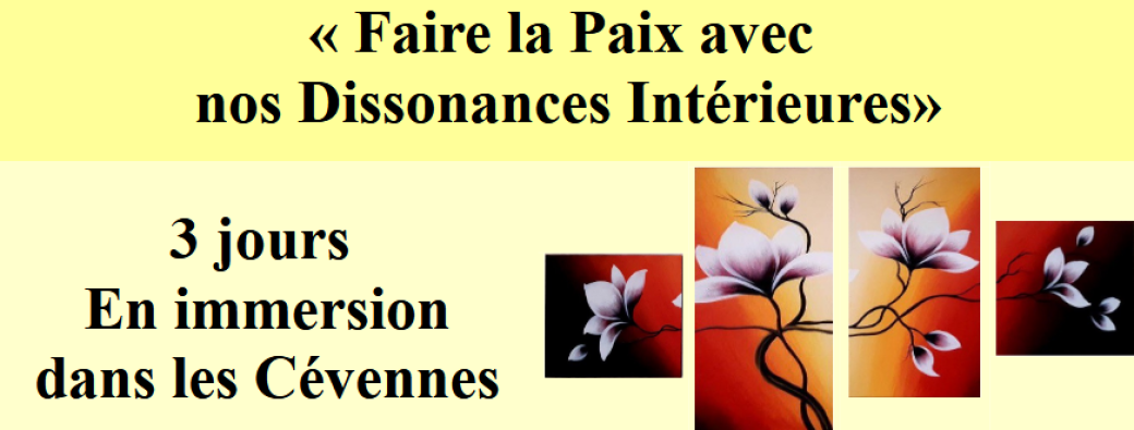 "Faire la Paix avec nos Dissonances Intérieures" avec le Travail Qui Relie