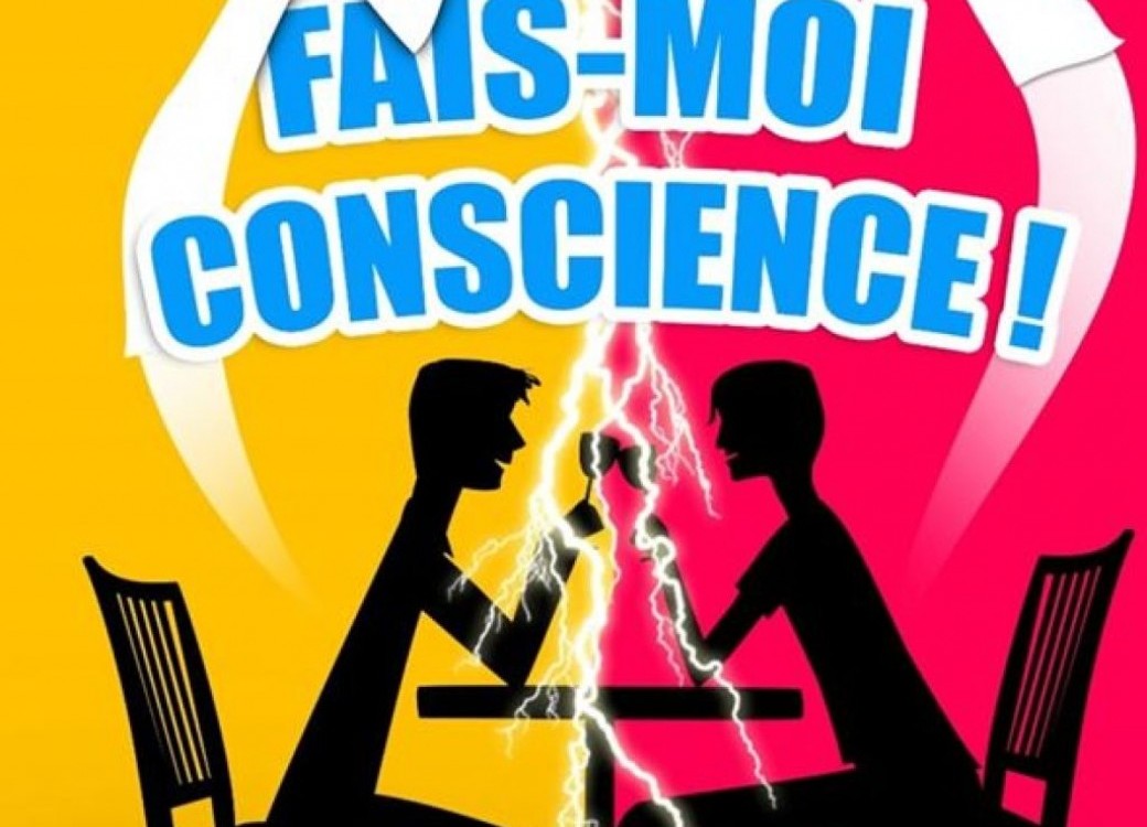 Fais-moi conscience !