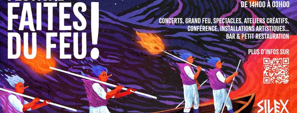 FAITES DU FEU! #7