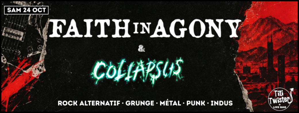 Faith in Agony + Collapsus