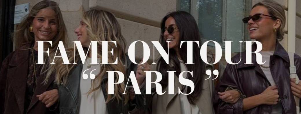 FAME ON TOUR « PARIS »