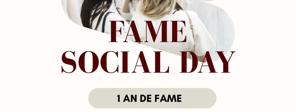 FAME SOCIAL DAY