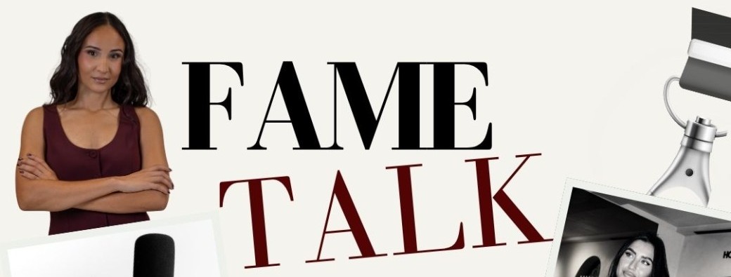 FAME TALK 