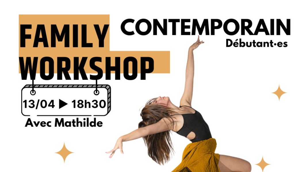 Family Workshop – Contemporain