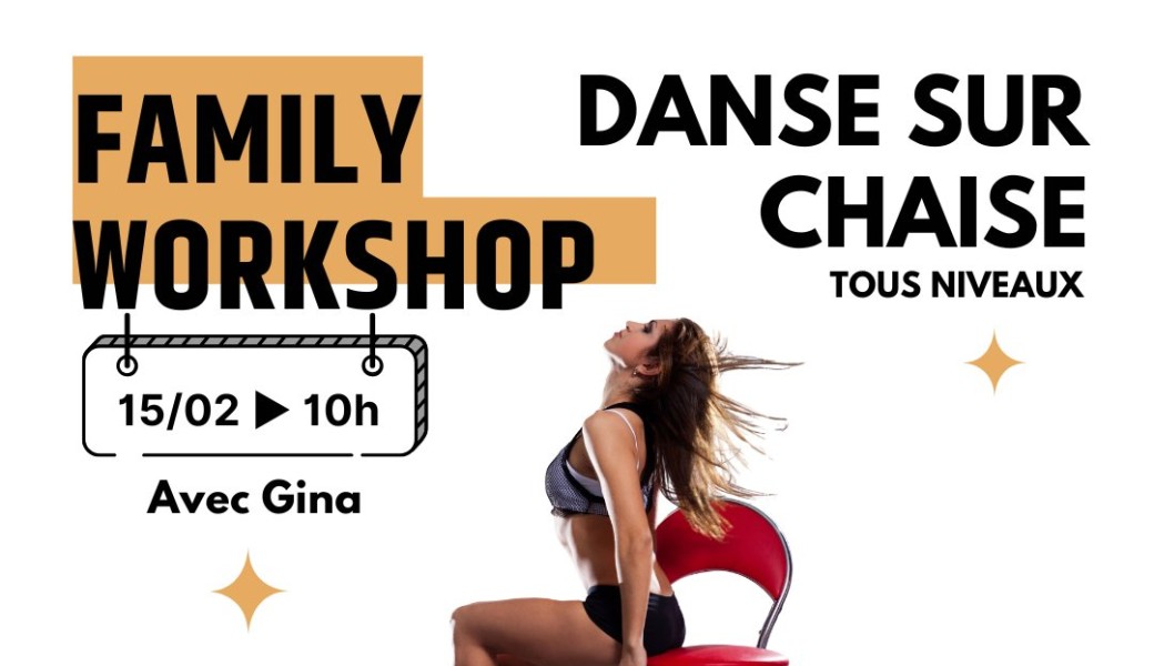 Family Workshop – Danse sur Chaise
