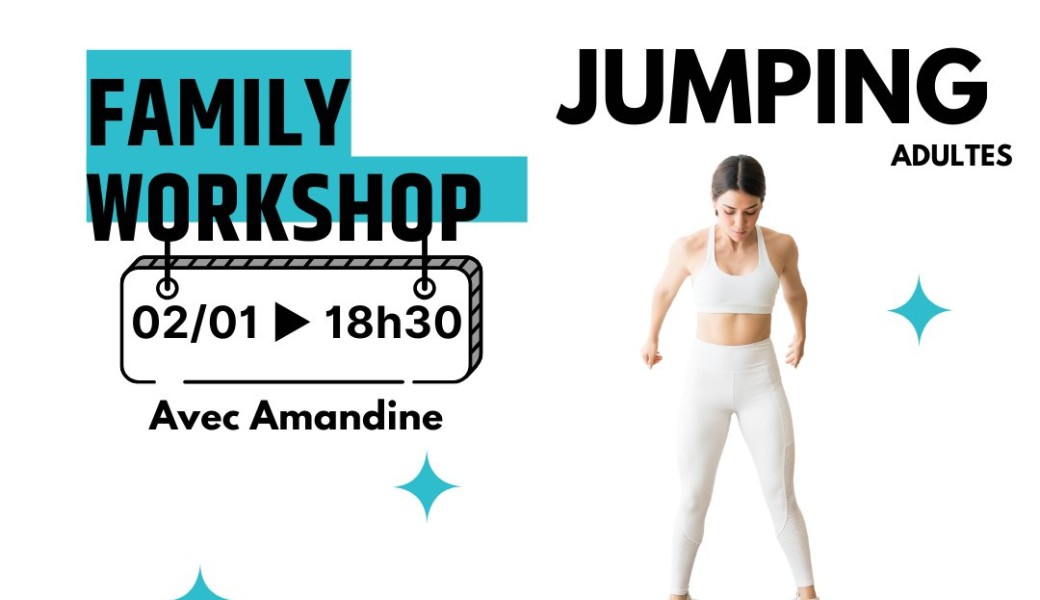 Family Workshop – Jumping adultes