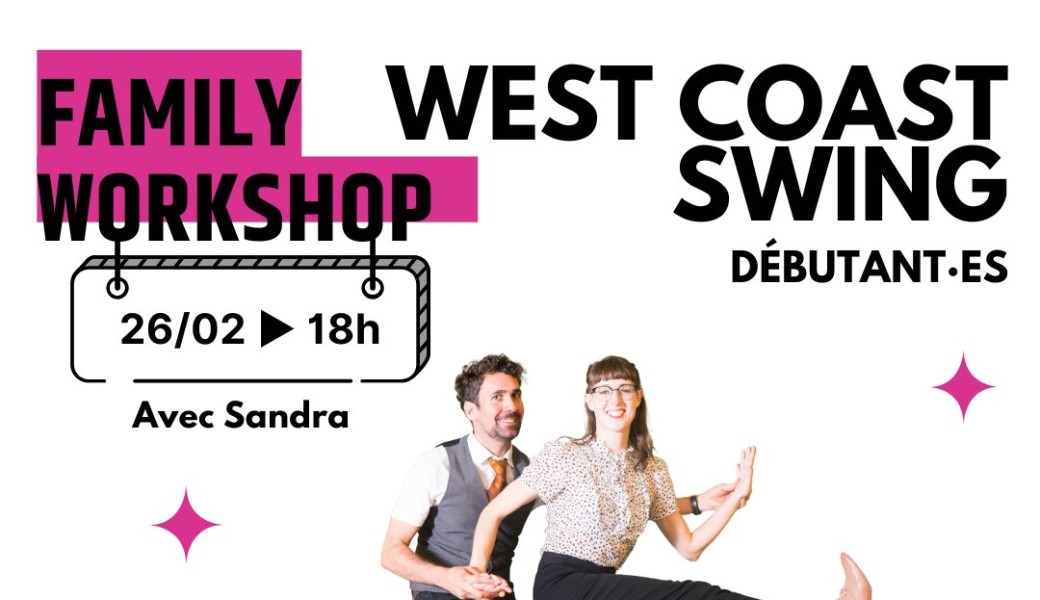Family Workshop – West Coast Swing