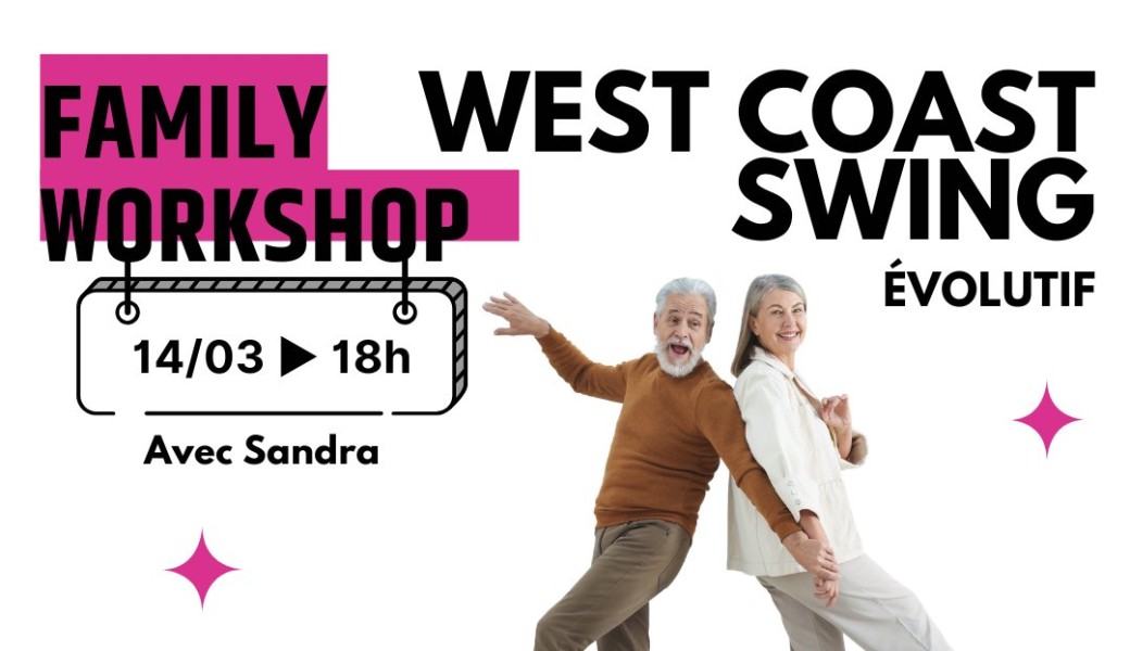 Family Workshop – West Coast Swing
