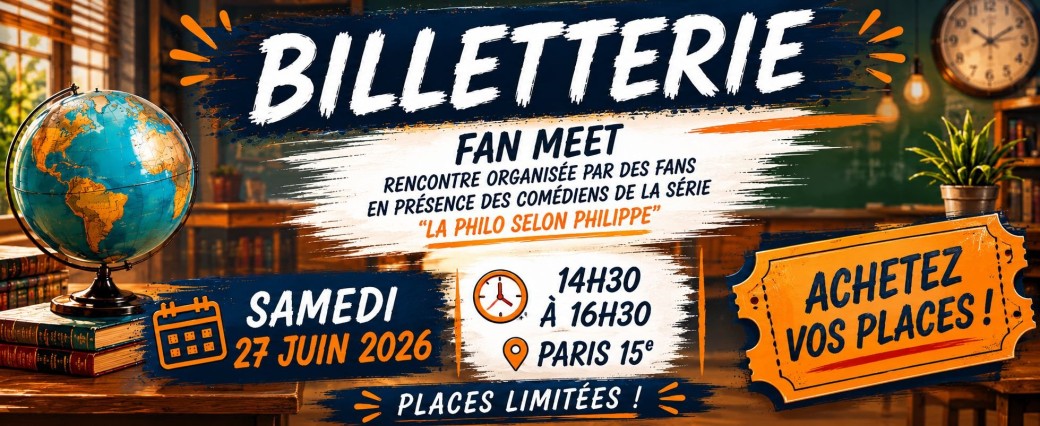 Fan Meet rencontre avec vos comédiens préférés